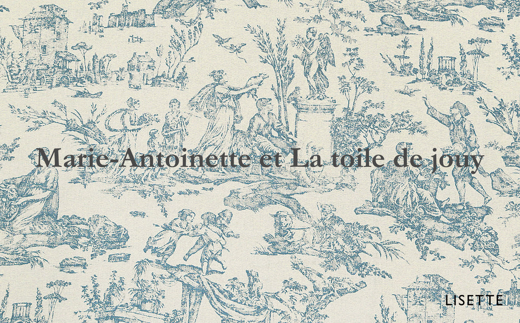 Marie-Antoinette et Toile de jouy